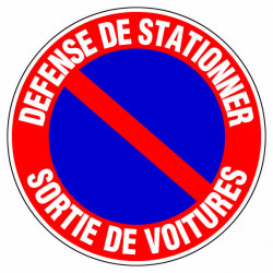 Panneau signalisation "Defense de stationner sortie de voitures" de marque OUTIFRANCE , référence: B733000